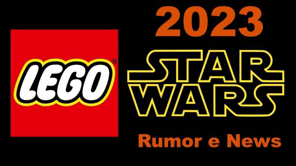 Lego Star Wars: ufficialità e rumor per il 2023