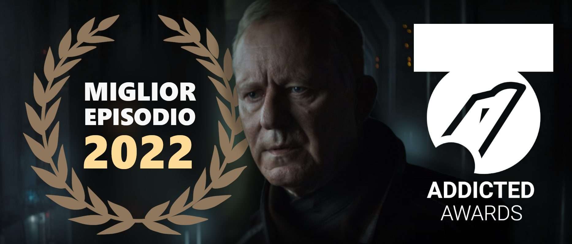 Star Wars Andor &egrave; la miglior serie del 2022: scopri tutti i vincitori degli Addicted Awards 2022